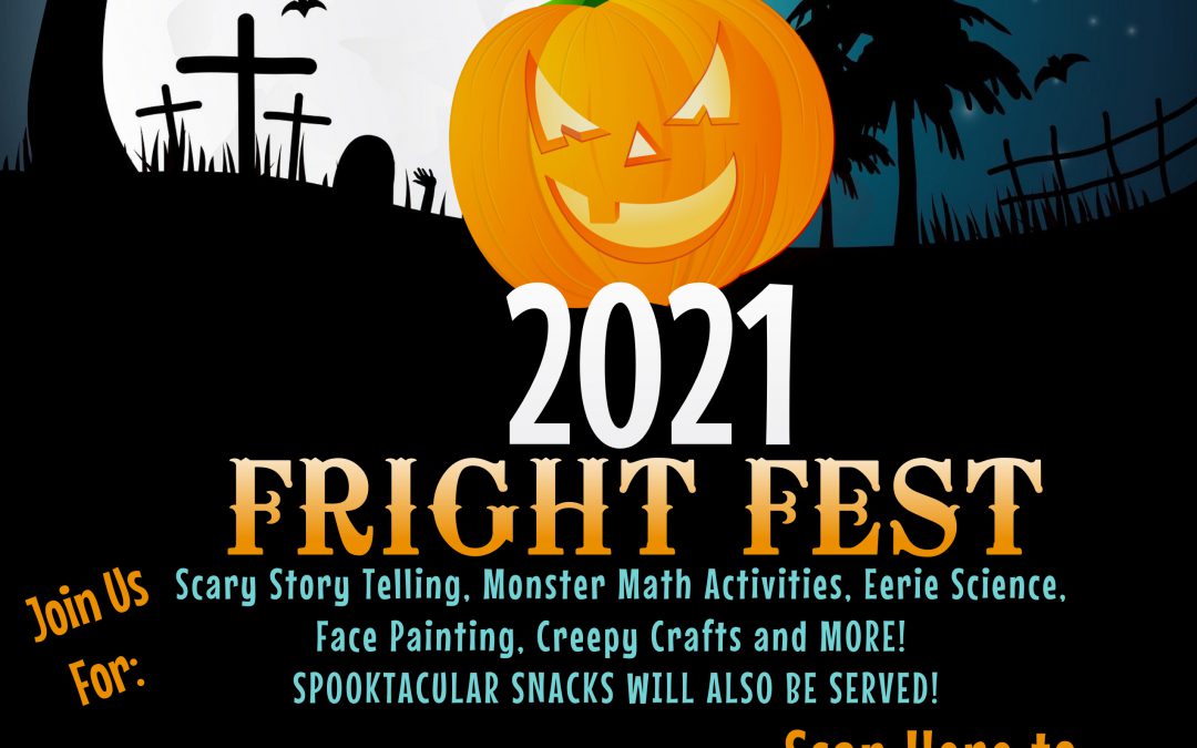 Fright Fest is Coming!  Make your Reservation Now